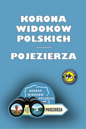 Korona Widoków Polskich: POJEZIERZA - książeczka odznak